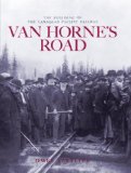 Van Horne's Road Revised Edition 2nd 2007 Revised  9781897252369 Front Cover