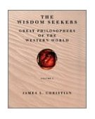 Wisdom Seekers Great Philosophers of the Western World 2001 9780030751370 Front Cover