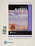 Elementary Algebra Concepts and Applications, Books a la Carte Edition Plus MyMathLab -- Access Card Package 10th 9780134772370 Front Cover