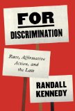 For Discrimination Race, Affirmative Action, and the Law cover art