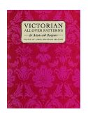 Victorian Patterns and Designs for Artists and Designers 1990 9780486264370 Front Cover