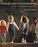 Child and Adolescent Development An Integrated Approach 2001 9780534266370 Front Cover