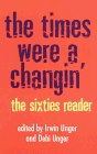 Times Were a Changin' The Sixties Reader cover art