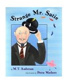 Strange Mr. Satie 2003 9780670036370 Front Cover