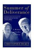 Summer of Deliverance A Memoir of Father and Son  9780684855370 Front Cover