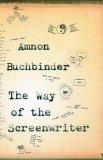 Way of the Screenwriter 2005 9780887847370 Front Cover
