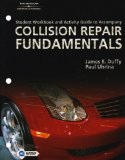 Student Workbook and Activity Guide for Duffy's Collision Repair Fundamentals 2007 9781418013370 Front Cover