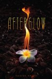 Afterglow 2013 9781442450370 Front Cover