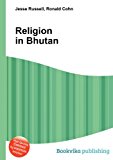 Religion in Bhutan 2012 9785512689370 Front Cover