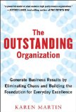Outstanding Organization: Generate Business Results by Eliminating Chaos and Building the Foundation for Everyday Excellence  cover art