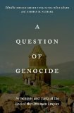 Question of Genocide Armenians and Turks at the End of the Ottoman Empire cover art