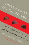Three Armies on the Somme The First Battle of the Twentieth Century cover art