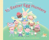 10 Easter Egg Hunters A Holiday Counting Book 2012 9780375866371 Front Cover