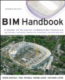 BIM Handbook A Guide to Building Information Modeling for Owners, Managers, Designers, Engineers and Contractors cover art