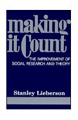 Making It Count The Improvement of Social Research and Theory cover art