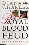 Diana vs. Charles Royal Blood Feud  9780525937371 Front Cover