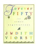 Forever Fifty And Other Negotiations 1996 9780684832371 Front Cover