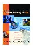 Communicating for Life Christian Stewardship in Community and Media cover art