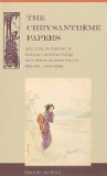 Chrysanthï¿½me Papers The Pink Notebook of Madame Chrysanthï¿½me and Other Documents of French Japonisme  9780824834371 Front Cover