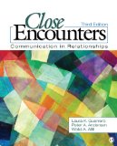 Close Encounters Communication in Relationships 3rd 9781412977371 Front Cover