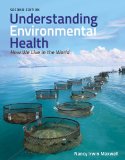 Understanding Environmental Health: How We Live in the World cover art