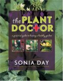 Plant Doctor A Practical Guide to Having a Healthy Garden 2007 9781552637371 Front Cover