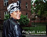 Project Lives New York Public Housing Residents Photograph Their World  9781576877371 Front Cover