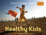 Healthy Kids 2013 9781580894371 Front Cover