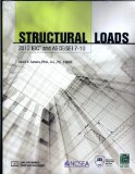 Structural Loads: 2012 IBC Andasce/SEI 7-10 cover art
