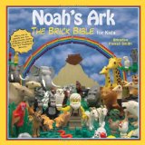 Noah's Ark The Brick Bible for Kids 2012 9781616087371 Front Cover