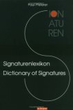 Signaturenlexikon / Dictionary of Signatures 1999 9783110149371 Front Cover