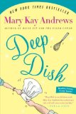 Deep Dish A Novel  9780060837372 Front Cover