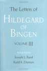 Letters of Hildegard of Bingen Volume III  9780195168372 Front Cover