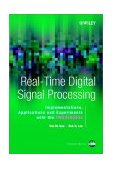 Real-Time Digital Signal Processing Implementations, Applications and Experiments with the TMS320C55X 2001 9780470841372 Front Cover