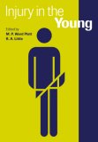 Injury in the Young 2007 9780521037372 Front Cover