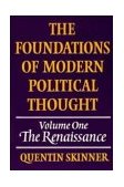 Foundations of Modern Political Thought The Renaissance