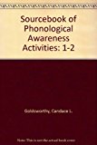 Sourcebook of Phonological Awareness Activities Volume I and II: Combo Pack 2000 9780769301372 Front Cover