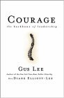 Courage The Backbone of Leadership