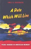 Date Which Will Live Pearl Harbor in American Memory cover art