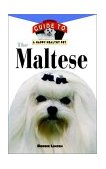 Maltese An Owner's Guide to a Happy Healthy Pet 1998 9780876052372 Front Cover