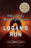 Logan's Run Vintage Movie Classics  9781101911372 Front Cover