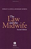 Law and the Midwife 2nd 2003 Revised  9781405110372 Front Cover