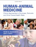 Human-Animal Medicine Clinical Approaches to Zoonoses, Toxicants and Other Shared Health Risks cover art