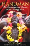 Hanuman The Devotion and Power of the Monkey God  9781594773372 Front Cover
