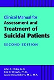 Clinical Manual for Assessment and Treatment of Suicidal Patients 2nd 9781615371372 Front Cover