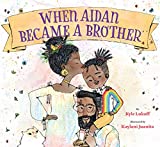 When Aidan Became a Brother  9781620148372 Front Cover