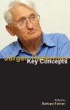 Jurgen Habermas Key Concepts  9781844652372 Front Cover