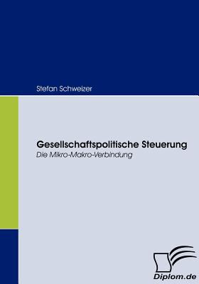 Gesellschaftspolitische Steuerung 2008 9783836660372 Front Cover