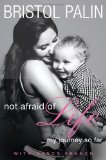 Not Afraid of Life My Journey So Far  9780062089373 Front Cover