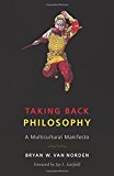 Taking Back Philosophy A Multicultural Manifesto  9780231184373 Front Cover